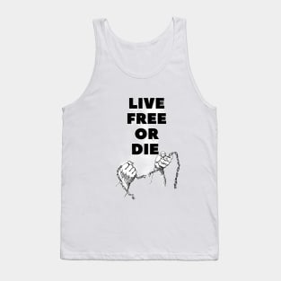 live free or die| the best quotes about life ever Tank Top